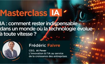 ITW Frédéric Faivre, IA comment rester indispensable dans un monde où la technologie évolue